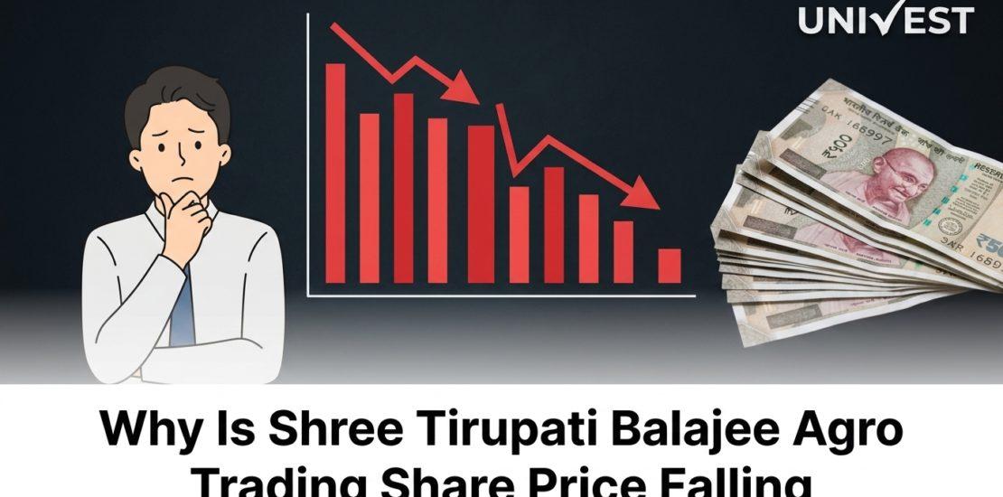 Why Is Shree Tirupati Balajee Agro Trading Share Price Falling