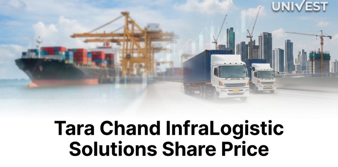 Why Is Tara Chand InfraLogistic Solutions Share Price Falling