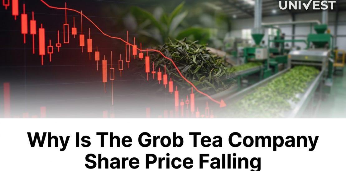 Why Is The Grob Tea Company Share Price Falling