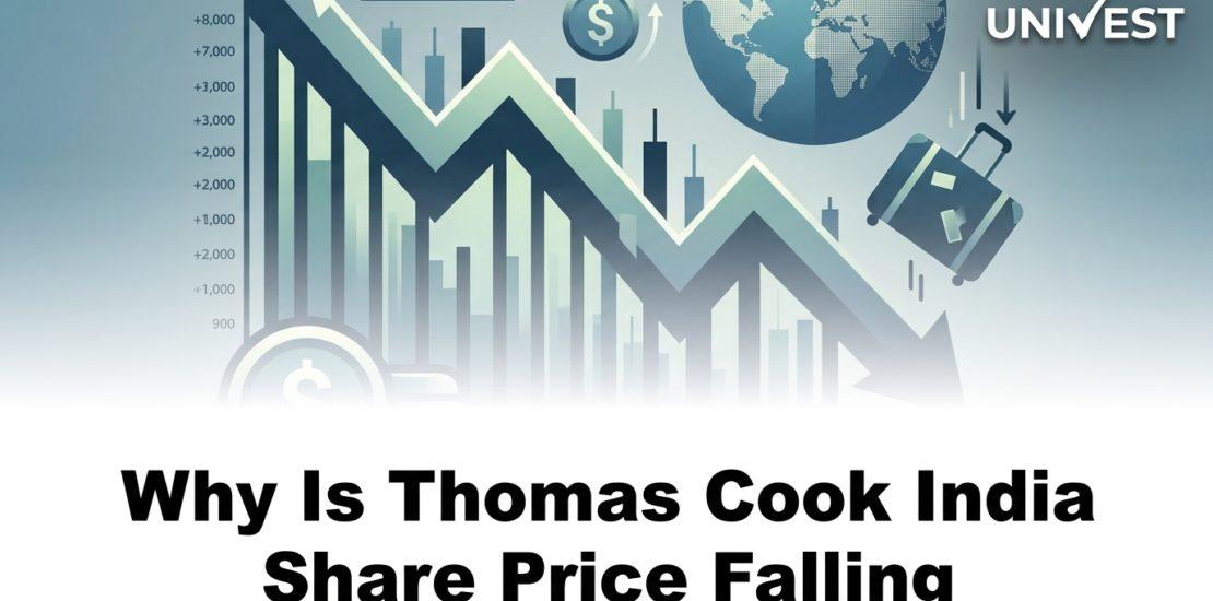 Why Is Thomas Cook India Share Price Falling