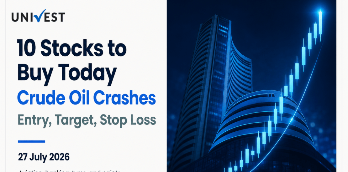 10 Stocks to Buy Today, 27 July 2026: Entry, Target and Stop Loss as Crude Oil Crashes on US-Iran Truce