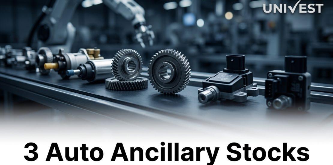 3 Auto Ancillary Stocks