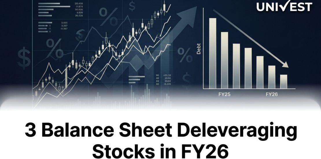 3 Balance Sheet Deleveraging Stocks in FY26
