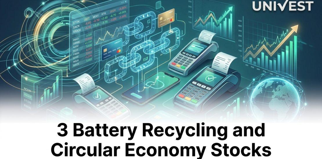 3 Battery Recycling and Circular Economy Stocks