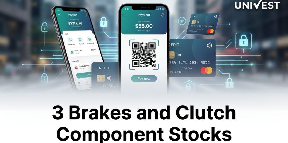 3 Brakes and Clutch Component Stocks