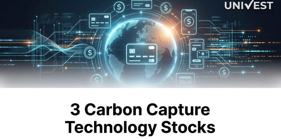 3 Carbon Capture Technology Stocks