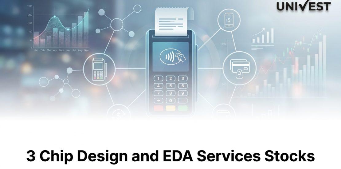 3 Chip Design and EDA Services Stocks