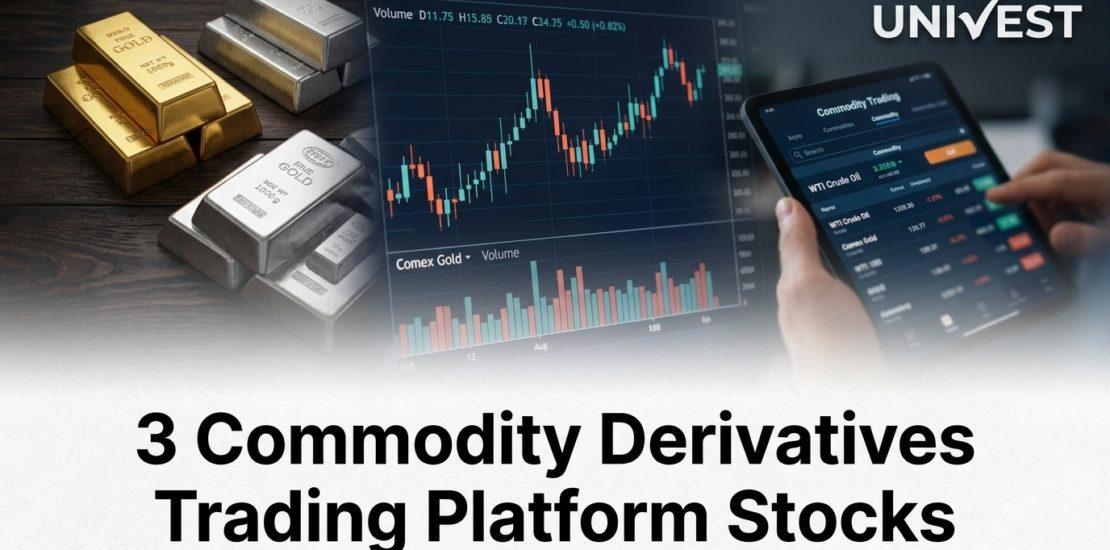 3 Commodity Derivatives Trading Platform Stocks
