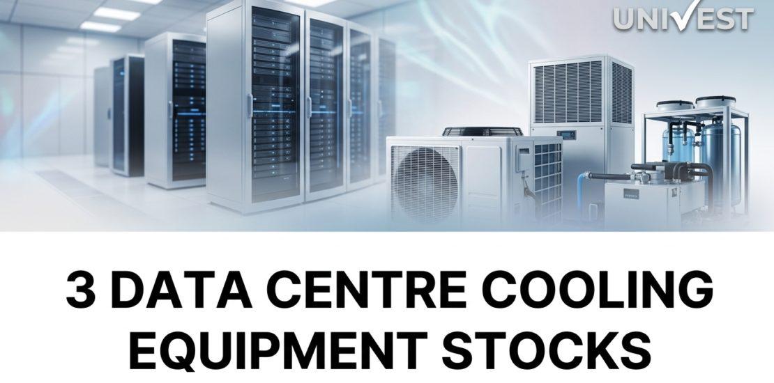 3 Data Centre Cooling Equipment Stocks