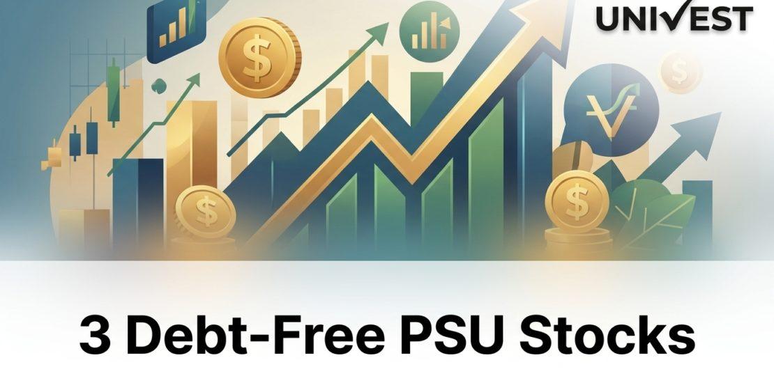 3 Debt-Free PSU Stocks