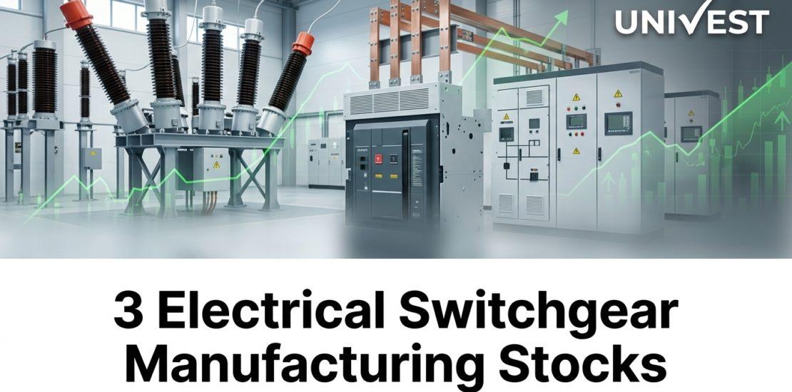 3 Electrical Switchgear Manufacturing Stocks