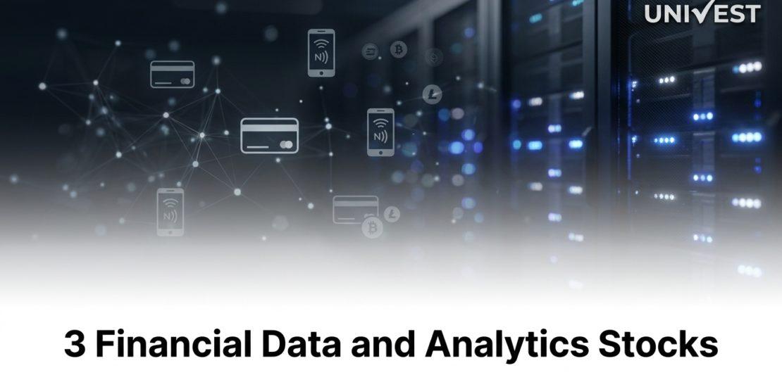 3 Financial Data and Analytics Stocks
