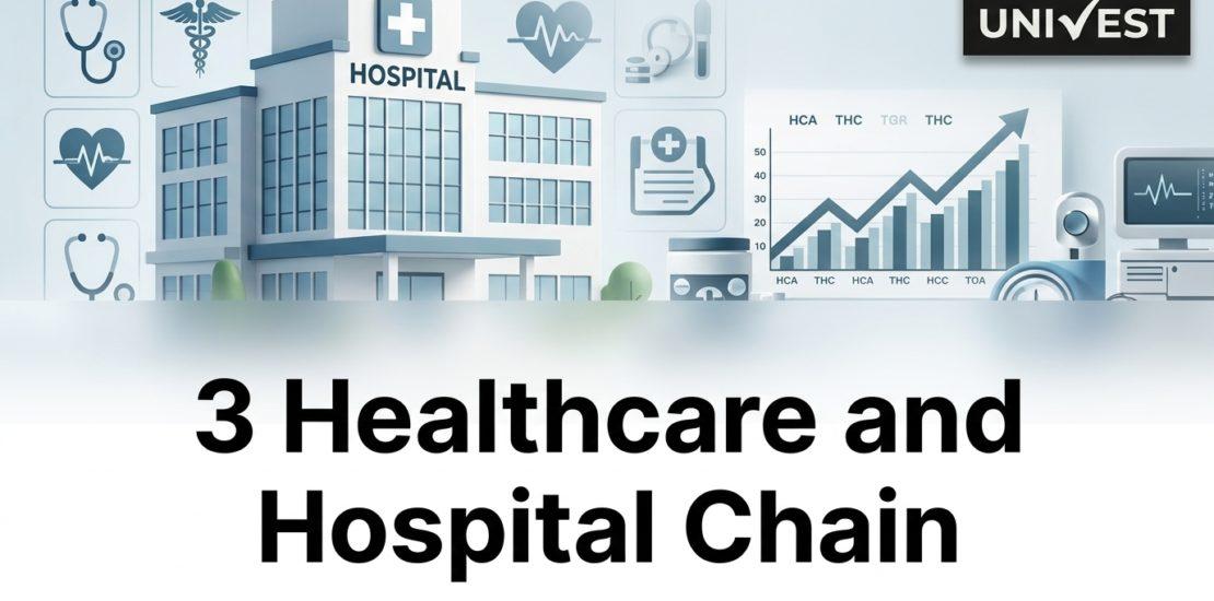 3 Healthcare and Hospital Chain