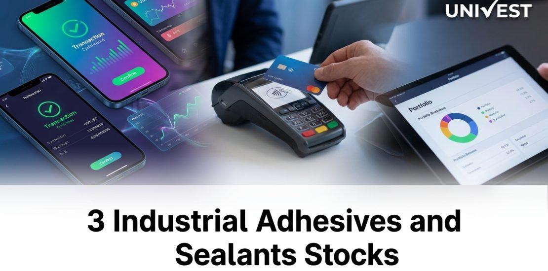 3 Industrial Adhesives and Sealants Stocks