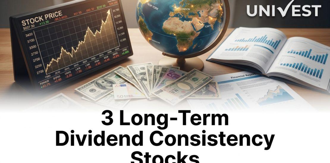 3 Long-Term Dividend Consistency Stocks