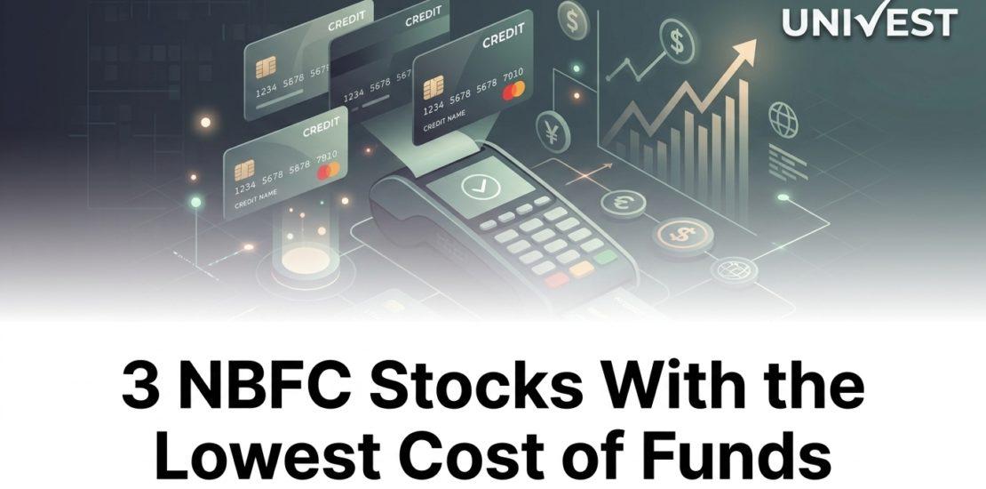 3 NBFC Stocks With the Lowest Cost of Funds