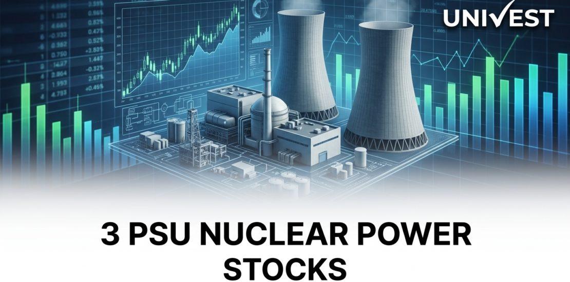 3 PSU Nuclear Power Stocks With Expansion Plans in 2026