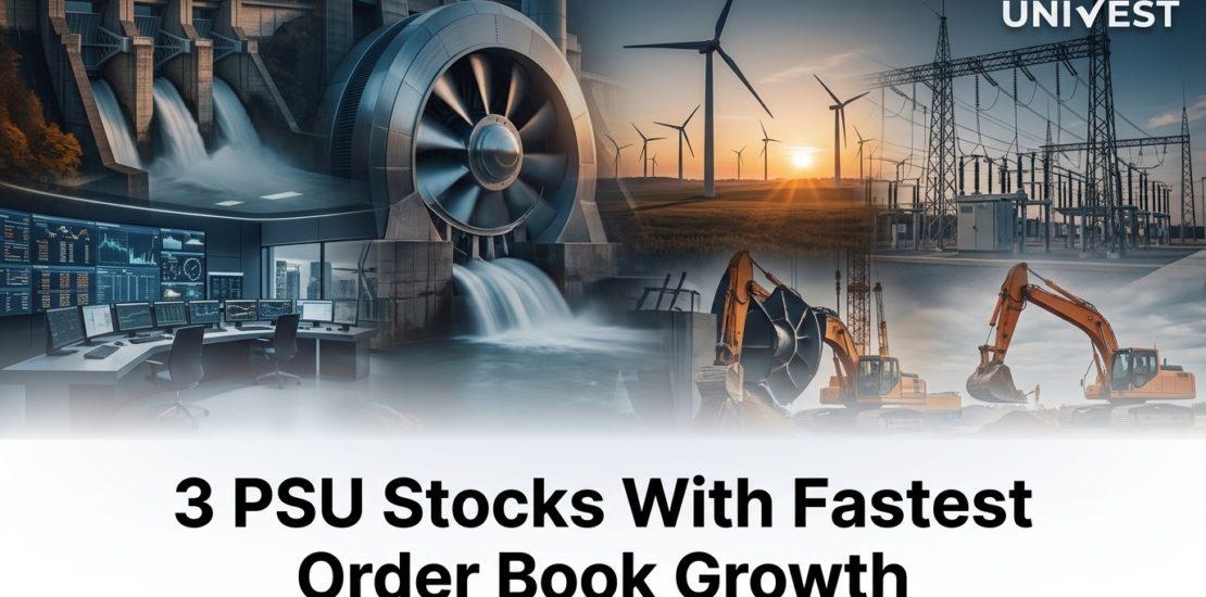 3 PSU Stocks With Fastest Order Book Growth in Q1 FY27