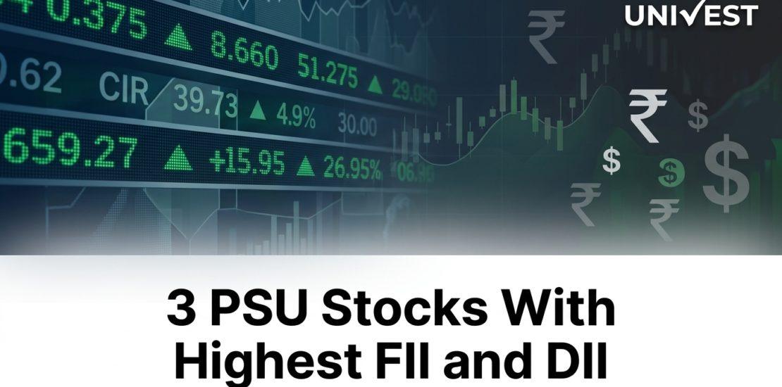 3 PSU Stocks With Highest FII and