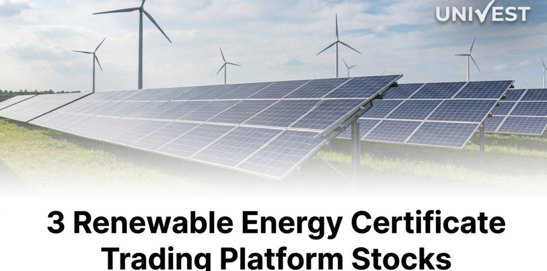 3 Renewable Energy Certificate Trading Platform Stocks