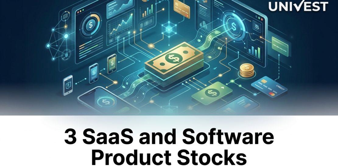3 SaaS and Software Product Stocks
