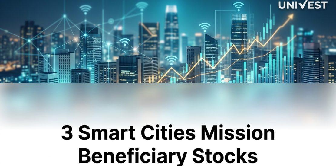 3 Smart Cities Mission Beneficiary Stocks