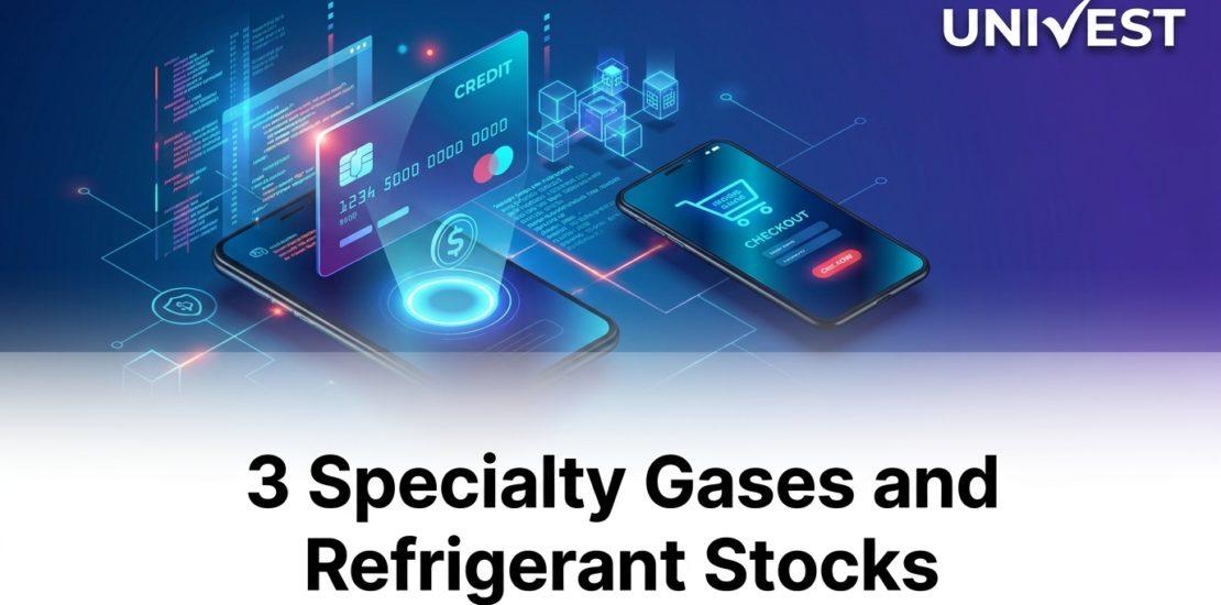 3 Specialty Gases and Refrigerant Stocks