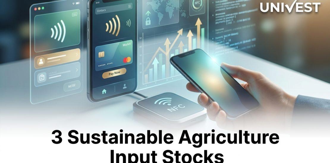 3 Sustainable Agriculture Input Stocks