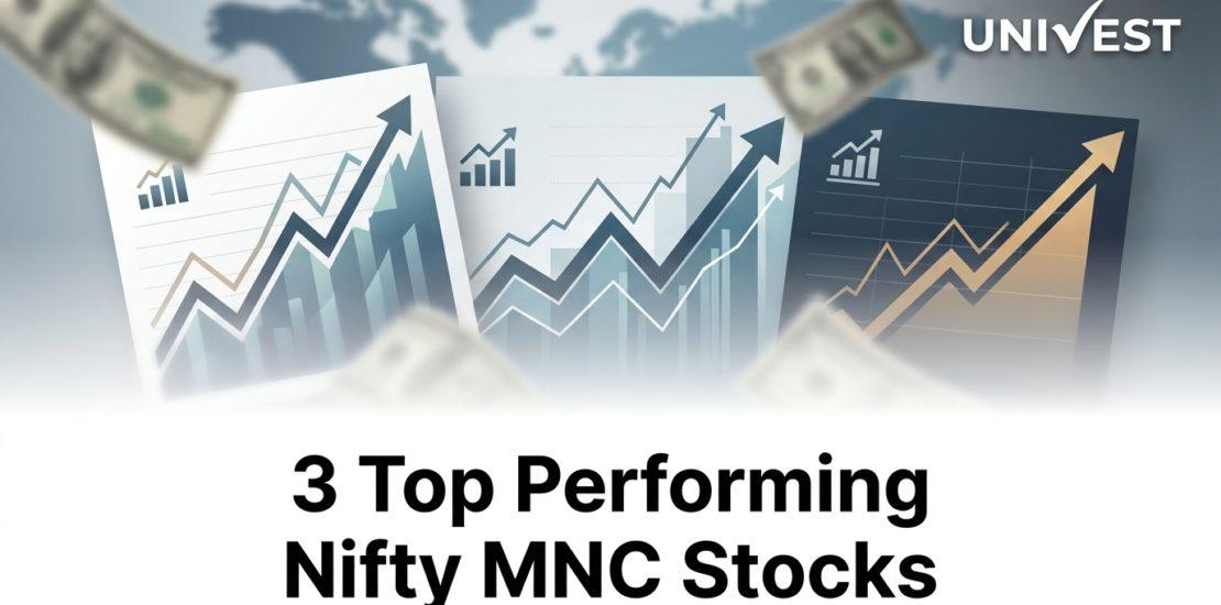 3 Top Performing Nifty MNC Stocks