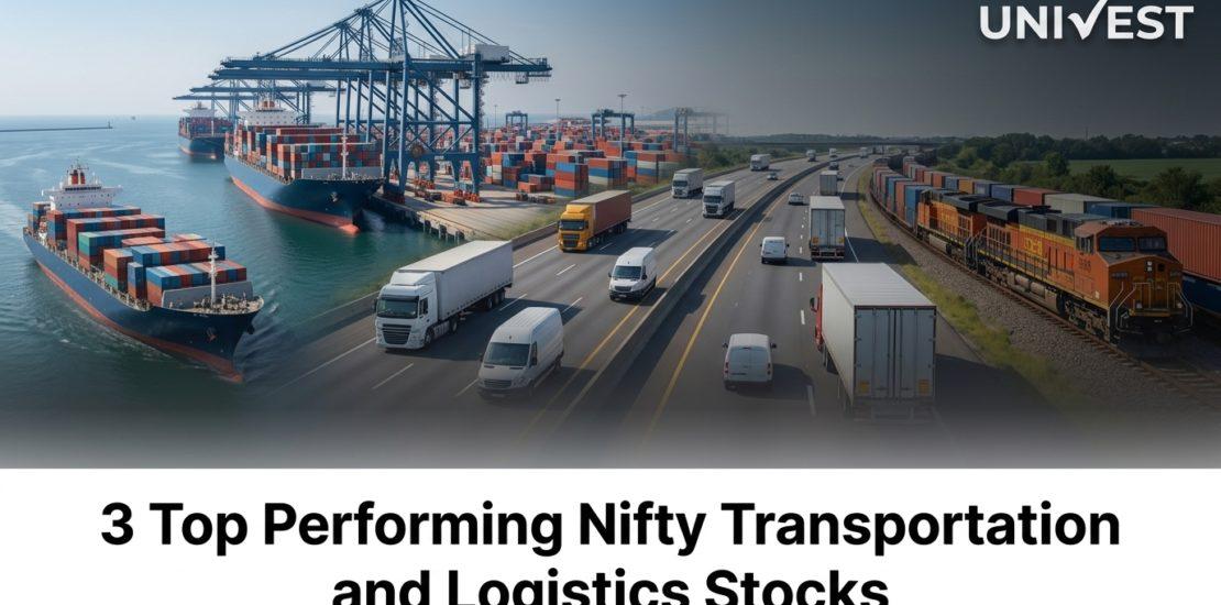 3 Top Performing Nifty Transportation and Logistics Stocks of 2026