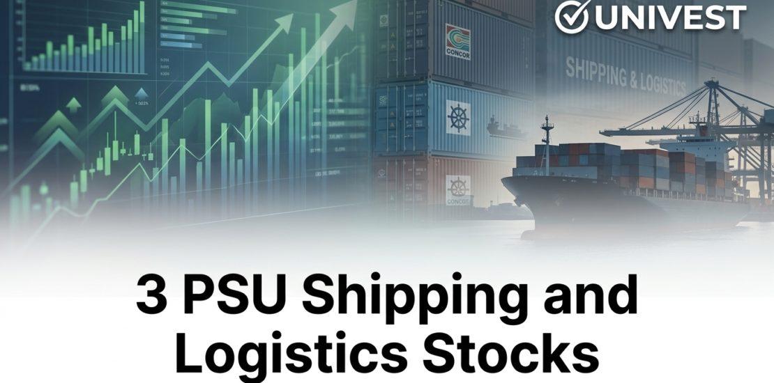 3 PSU Shipping and Logistics Stocks