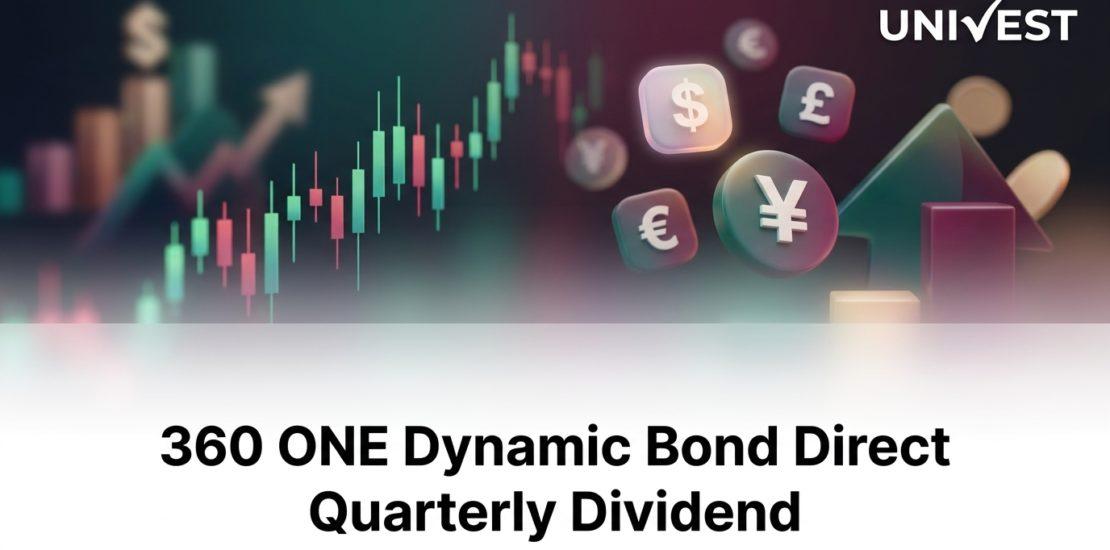 360 ONE Dynamic Bond Direct Quarterly Dividend