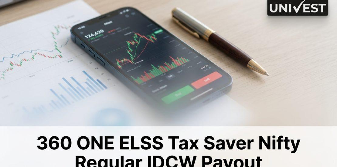 360 ONE ELSS Tax Saver Nifty Regular IDCW Payout
