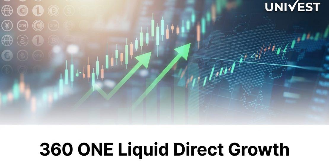 360 ONE Liquid Direct Growth