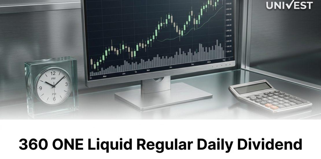 360 ONE Liquid Regular Daily Dividend