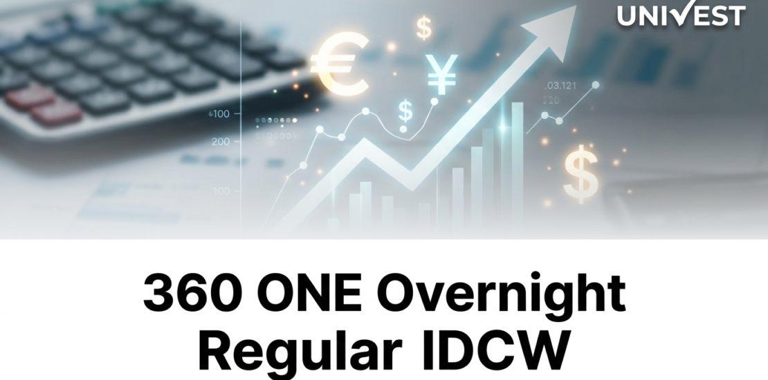 360 ONE Overnight Regular IDCW