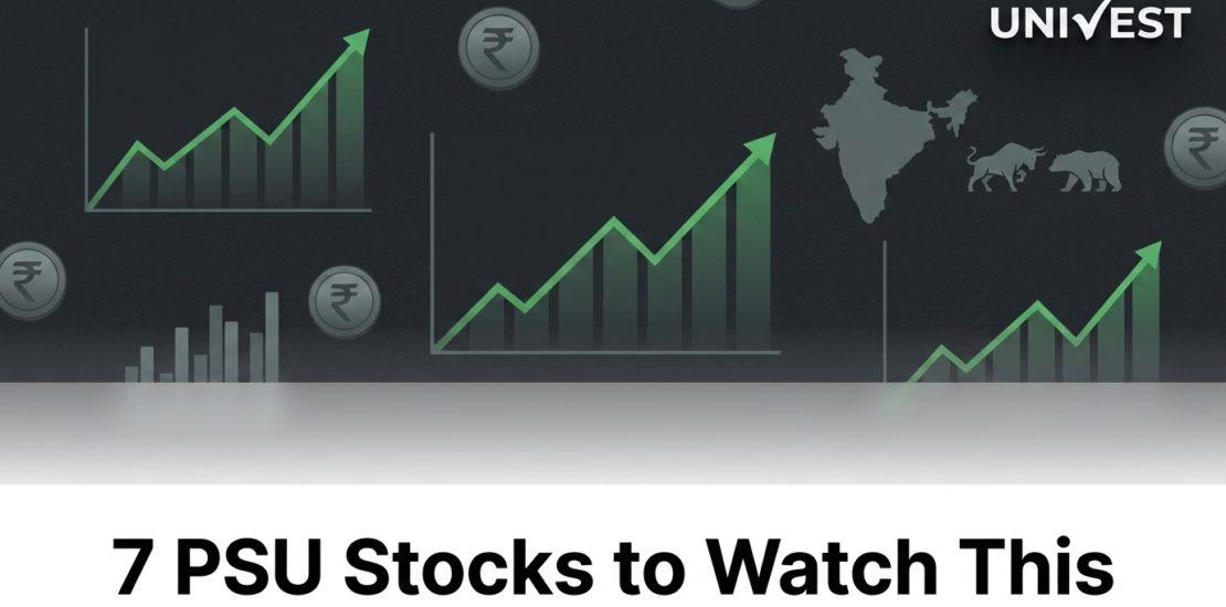 7 PSU Stocks to Watch