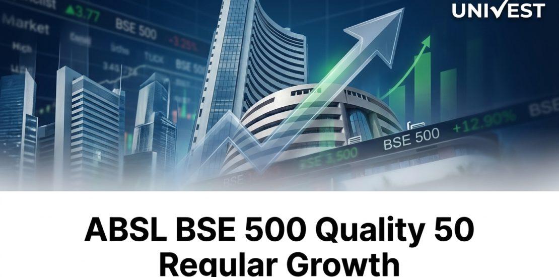 ABSL BSE 500 Quality 50 Regular Growth