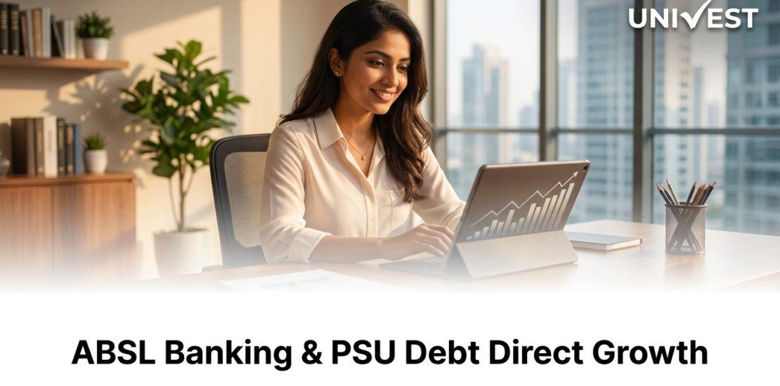 ABSL Banking & PSU Debt Direct Growth
