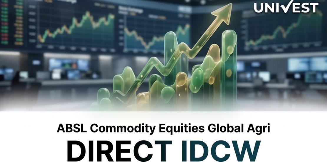 ABSL Commodity Equities Global Agri Direct IDCW:
