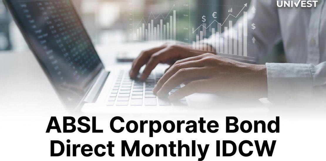 ABSL Corporate Bond Direct Monthly IDCW