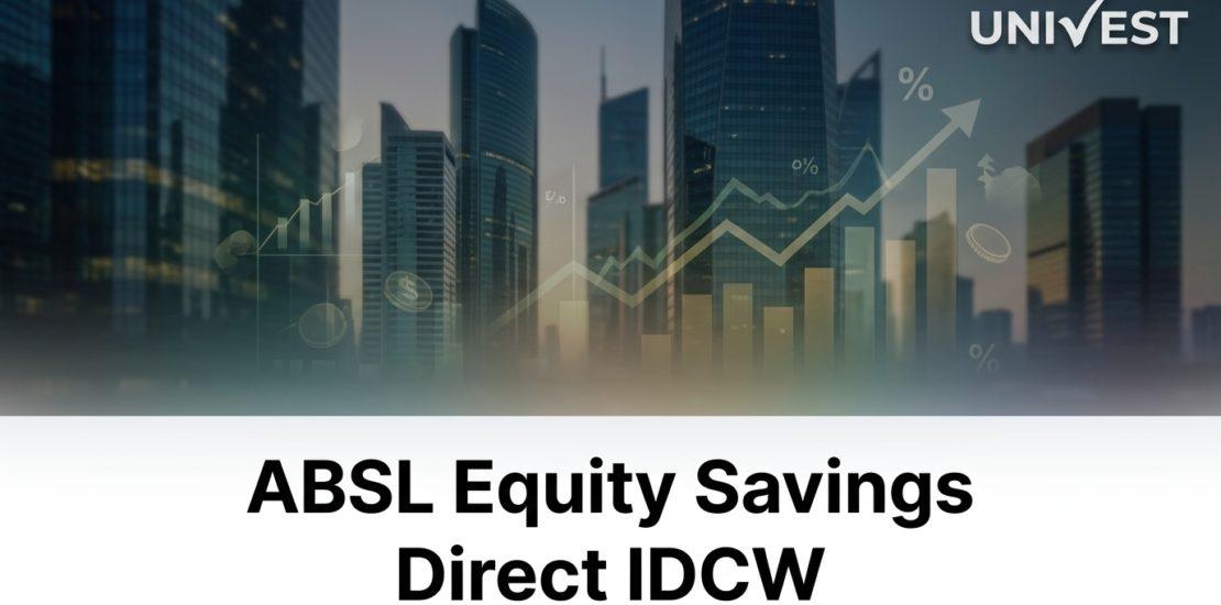 ABSL Equity Savings Direct IDCW