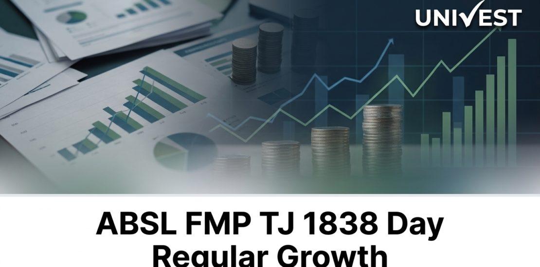 ABSL FMP TJ 1838 Day Regular Growth