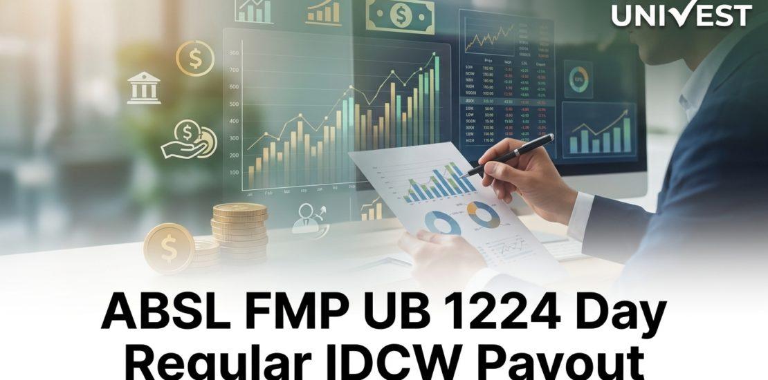 ABSL FMP UB 1224 Day Regular IDCW Payout: