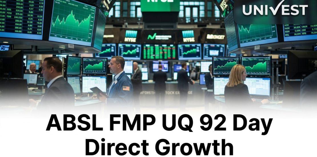 ABSL FMP UQ 92 Day Direct Growth