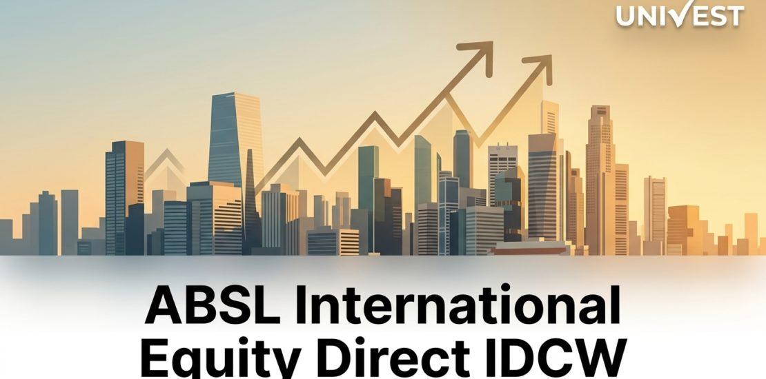 ABSL International Equity Direct IDCW