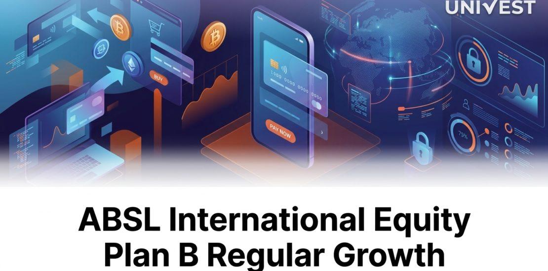 ABSL International Equity Plan B Regular Growth