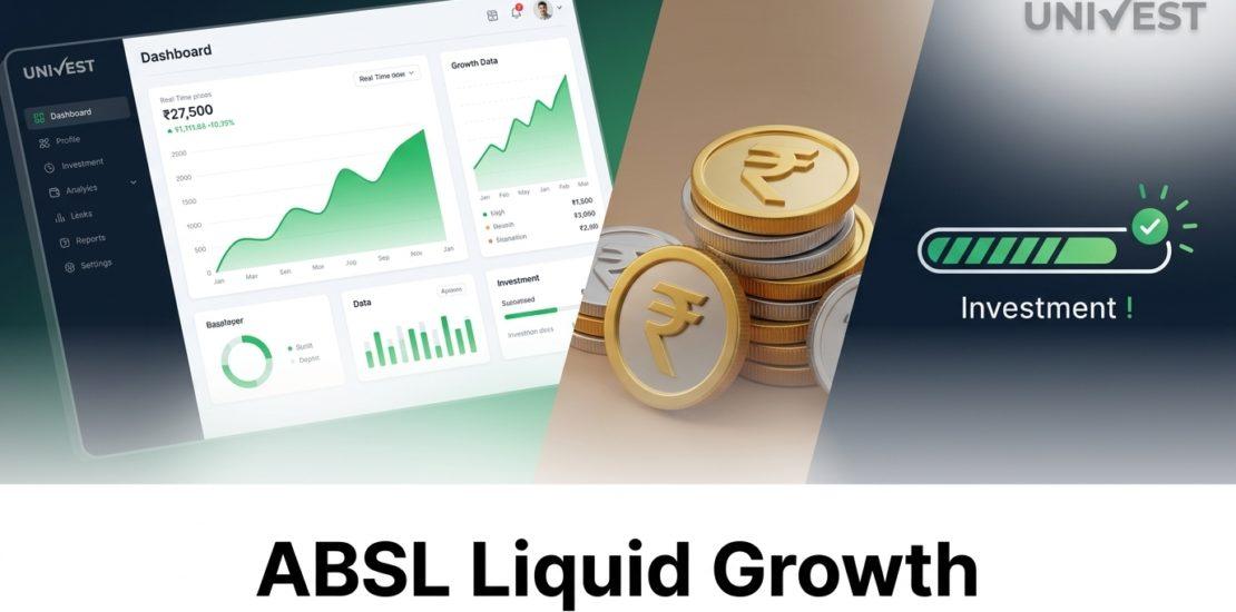 ABSL Liquid Growth