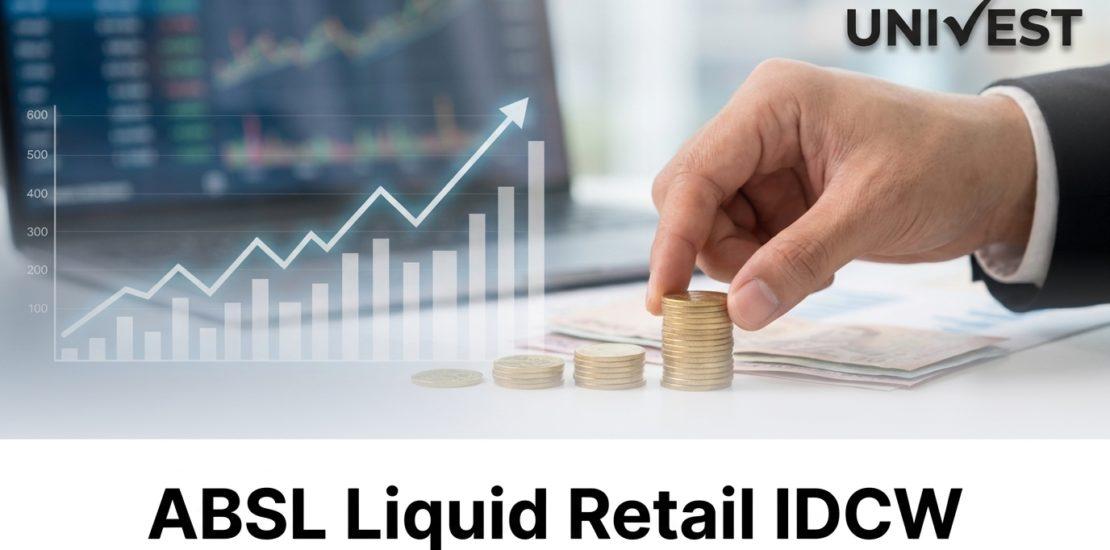 ABSL Liquid Retail IDCW