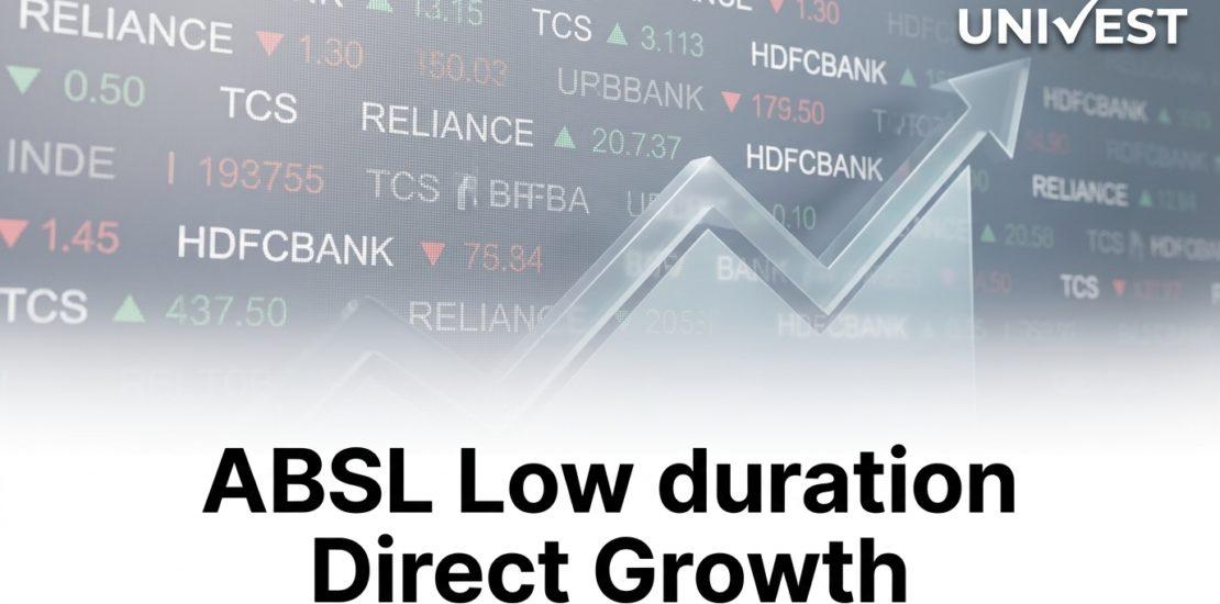 ABSL Low duration Direct Growth